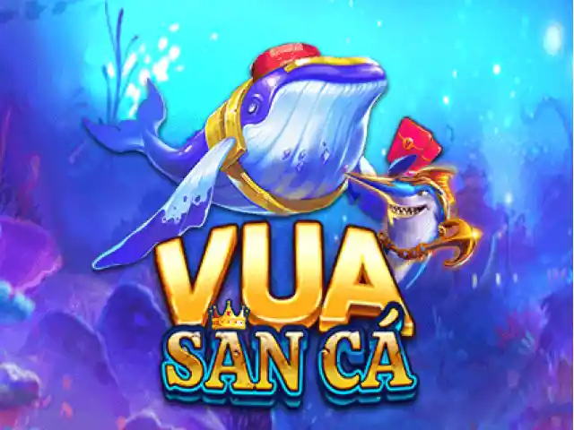 Vua bắn cá